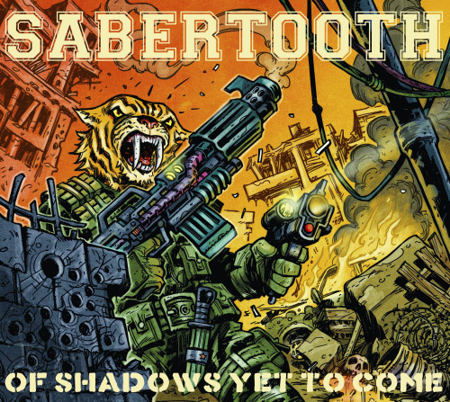 Sabertooth (FRA) : Of Shadows Yet to Come